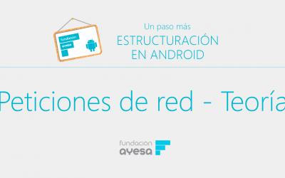 4.1 Teoría sobre las peticiones de red desde Android