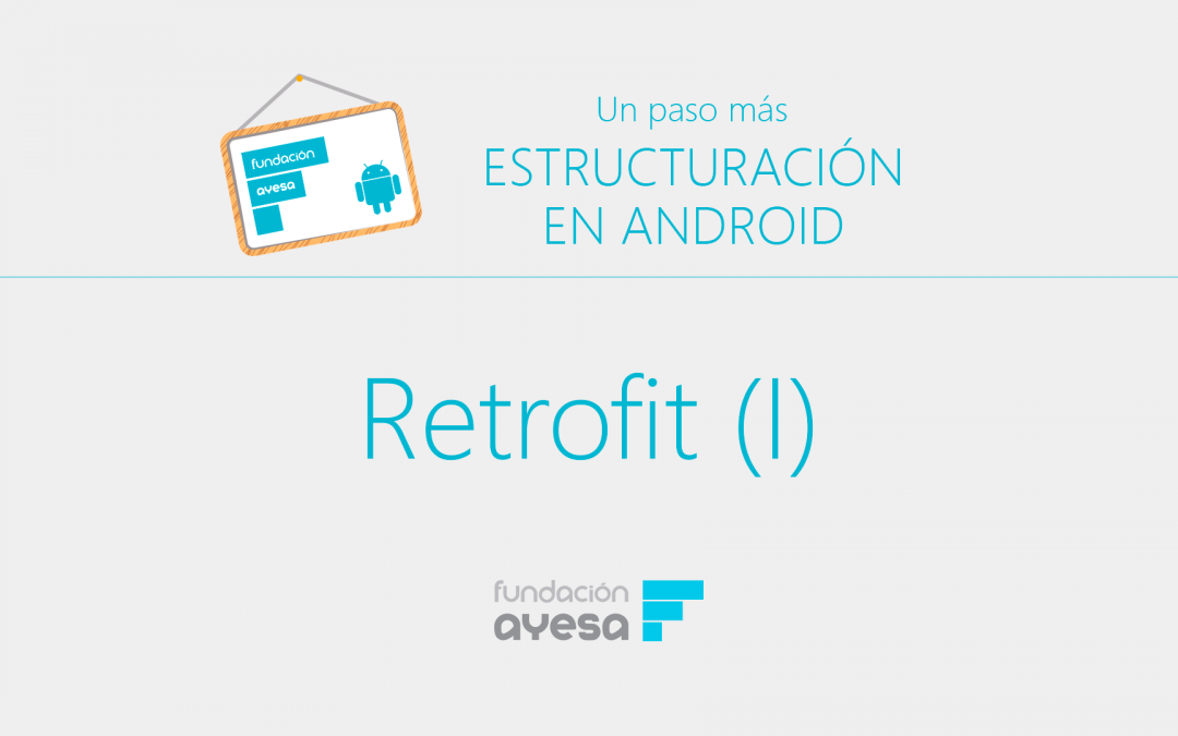 4.2 Implementación peticiones REST con Retrofit I