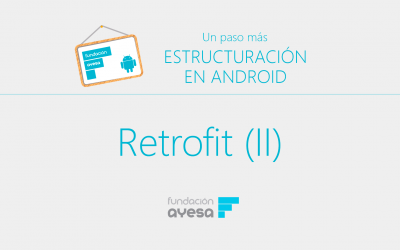 4.3 Implementación peticiones REST con Retrofit II