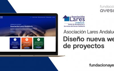 Fundación Ayesa desarrolla la web de difusión de proyectos a cargo del IRPF de La Asociación Lares Andalucía