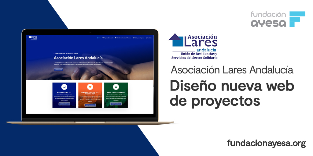 Fundación Ayesa desarrolla la web de difusión de proyectos a cargo del IRPF de La Asociación Lares Andalucía