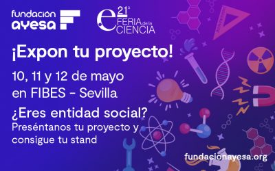 Feria de la Ciencia: Sevilla ¡Expon tu proyecto!